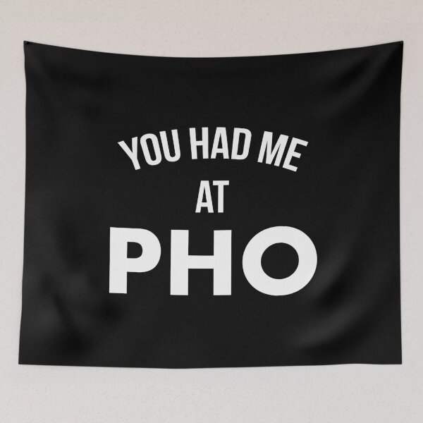 Item preview, You Had Me At Pho designed and sold by teesaurus.