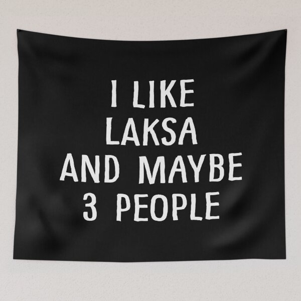 Item preview, I Like Laksa and Maybe 3 People designed and sold by teesaurus.