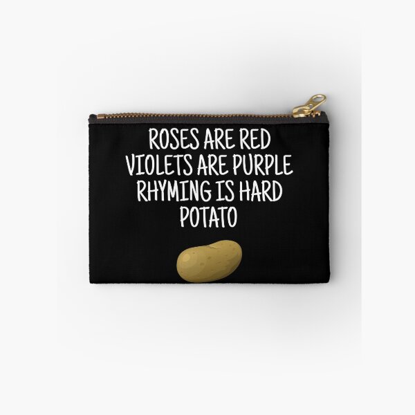 Item preview, Roses are red violets are blue potato designed and sold by Tdork.