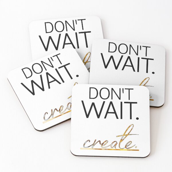 Item preview, Don't Wait. Create. designed and sold by TheWriteShoppe.