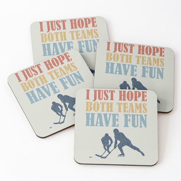 Item preview, I Just Hope Both Teams Have Fun Hockey Mom Fan designed and sold by d247.