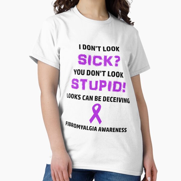 Item preview, Fibromyalgia You Don't Look Sick Awareness designed and sold by awarenessgearco.