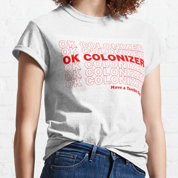 colonizer t shirt