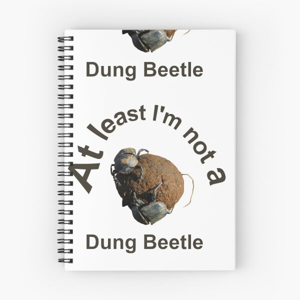 Item preview, African Dung Beetles at Work - At least I'm not a dung beetle designed and sold by Totallyalive.
