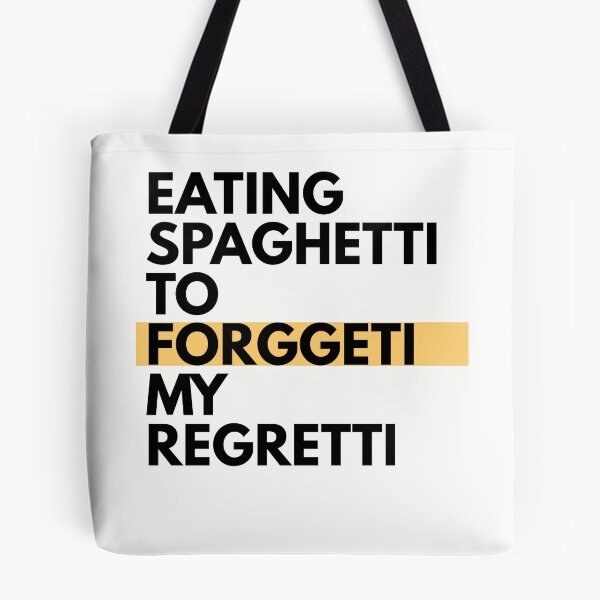 Item preview, EATING SPAGHETTI TO FORGETTI MY REGRETTI designed and sold by blindvibes.