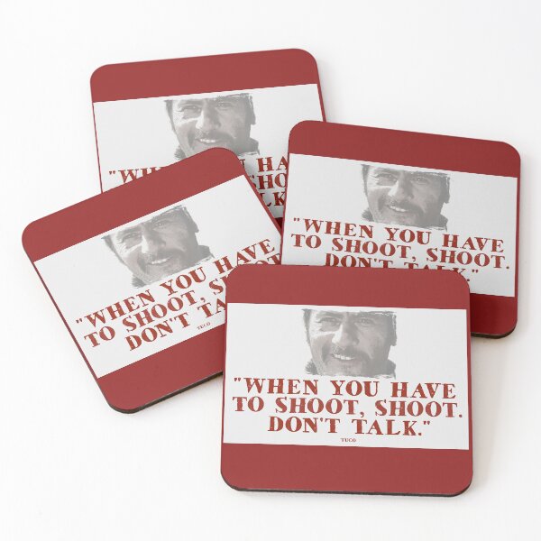 Item preview, When You Have To Shoot - Tuco designed and sold by SilentVice.