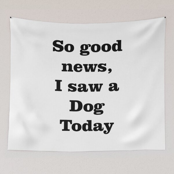 Item preview, I saw a dog designed and sold by laffograms.
