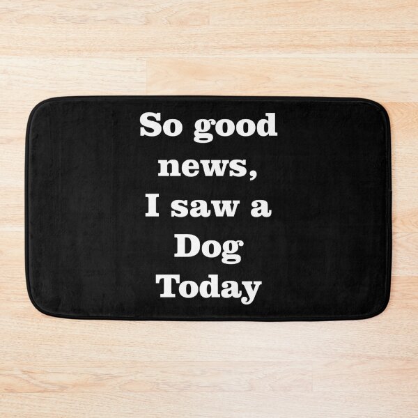 Item preview, I saw a dog designed and sold by laffograms.