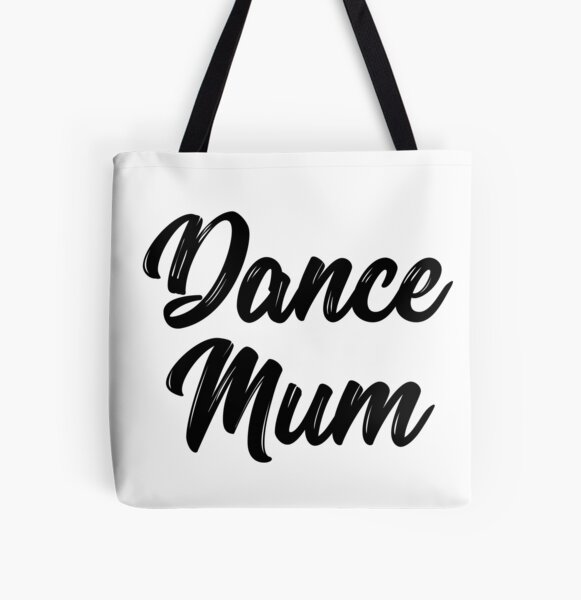 Dance Mom Tote Bag Dance Mom Tote Bag Mom Life Tote Bag 