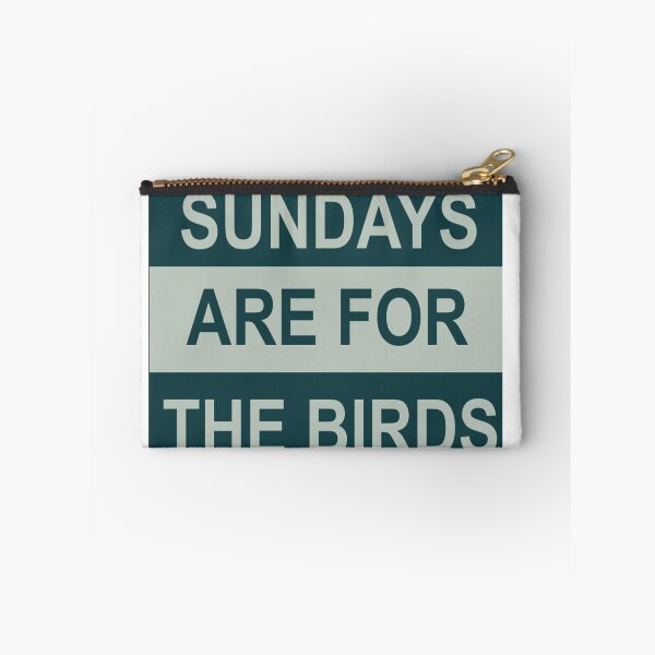 Item preview, Sunday's are for the birds designed and sold by Madisong629.