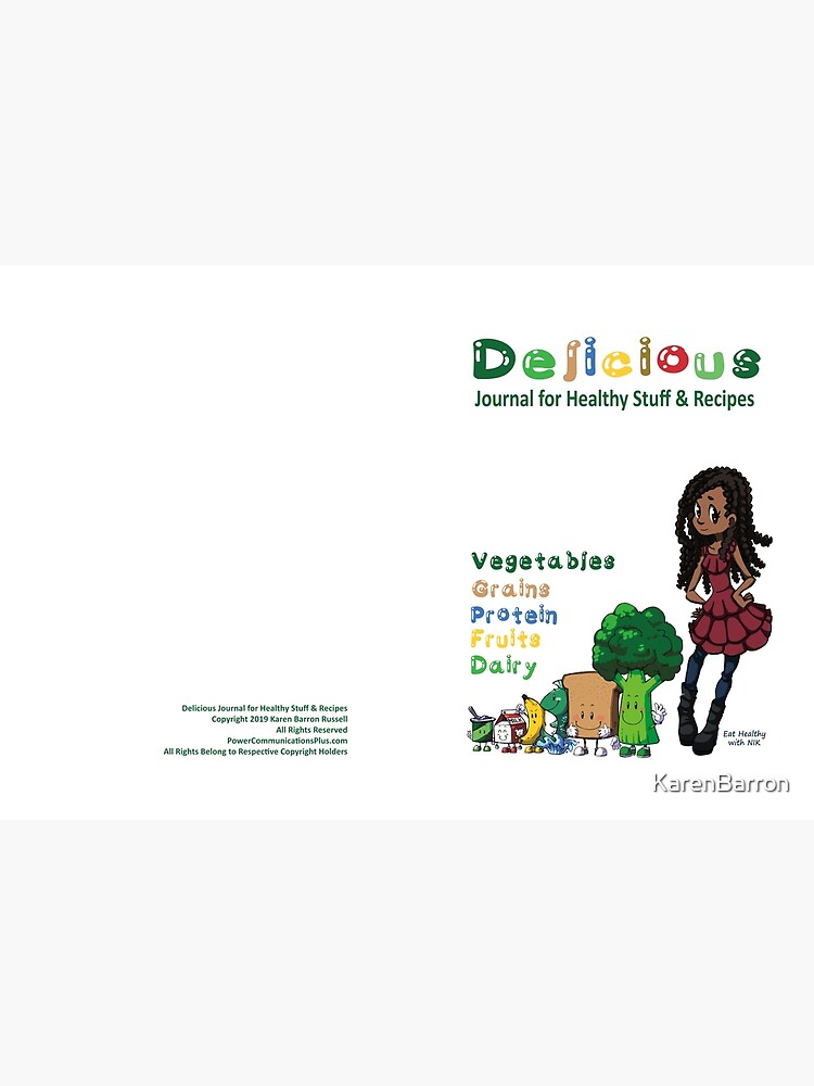 Delicious Journal For Healthy Stuff and Recipes by KarenBarron