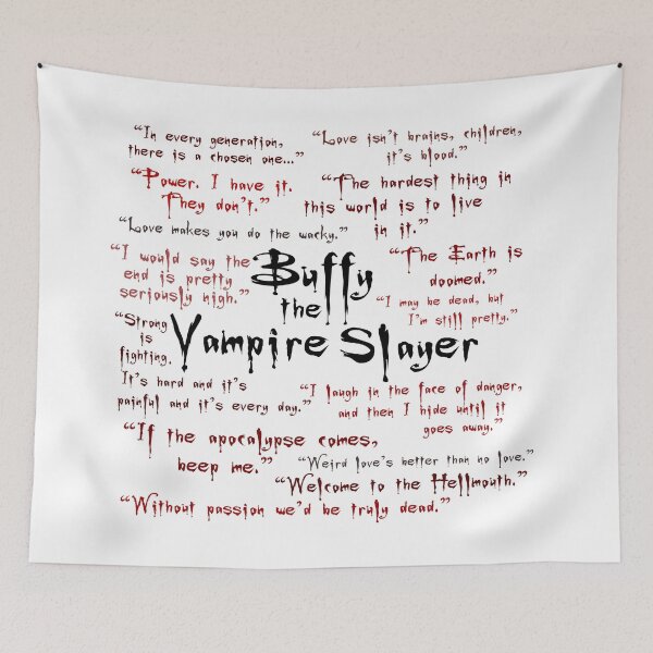 Item preview, Buffy the Vampire Slayer Quotes designed and sold by GiantSquid1.