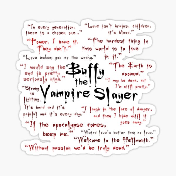 Buffy the Vampire Slayer Zitate Sticker