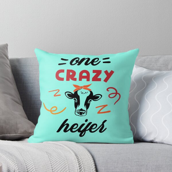 Item preview, One Crazy Heifer, Funny quote designed and sold by HippyTees.