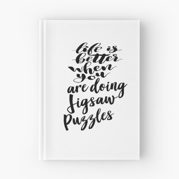 Item preview, Life is Better When You Are Doing Jigsaw Puzzles designed and sold by ProjectX23.