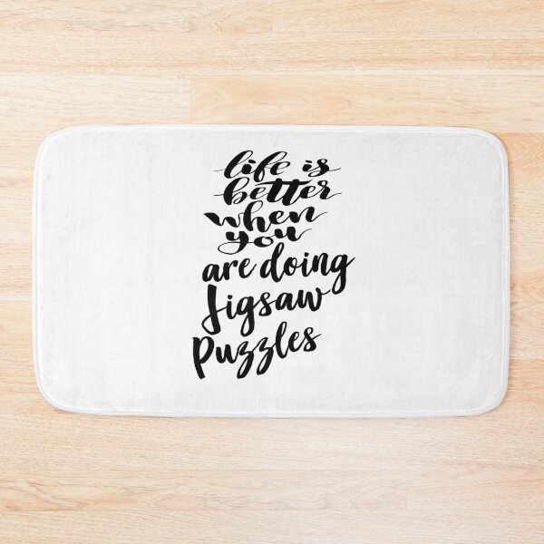 Item preview, Life is Better When You Are Doing Jigsaw Puzzles designed and sold by ProjectX23.