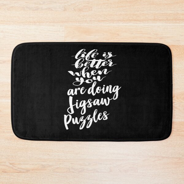 Item preview, Life is Better When You Are Doing Jigsaw Puzzles designed and sold by ProjectX23.