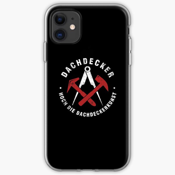 Dachdecker Hoch Die Dachdeckerkunst Roofers Gift iPhone Soft Case