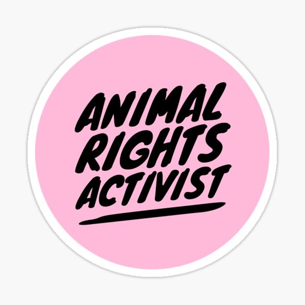 ANIMAL RIGHTS ACTIVIST Sticker