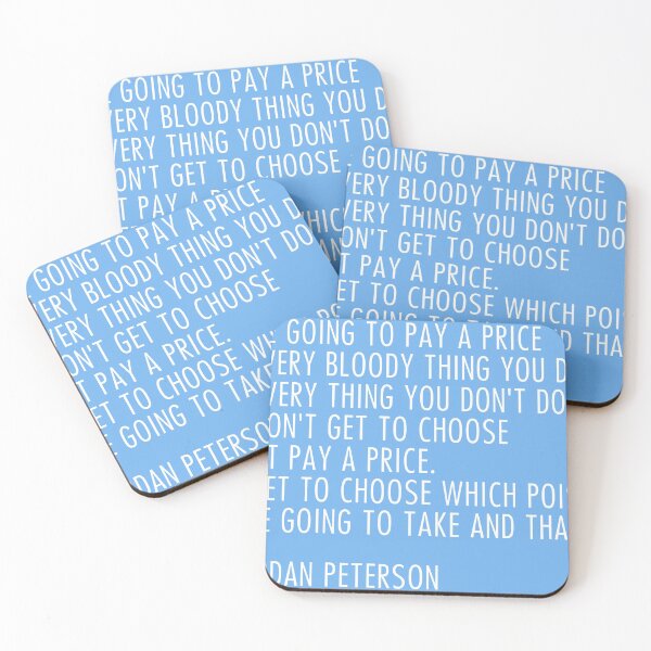Item preview, jordan peterson - "you're going to pay a price for every bloody thing you do" designed and sold by QuoteSpirations.