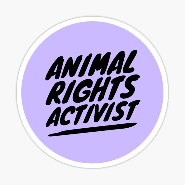 ANIMAL RIGHTS ACTIVIST Sticker