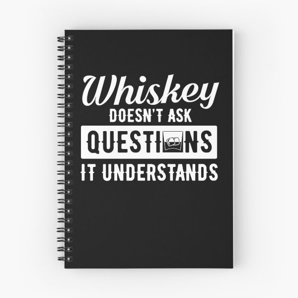 Item preview, Whiskey Doesn't Ask Questions It Understands Funny Drinking Shirt Gear designed and sold by DynamicDesign.