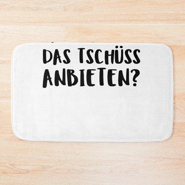 Item preview, Darf Ich Ihnen Das Tschüss Anbieten? designed and sold by The5thDesign.