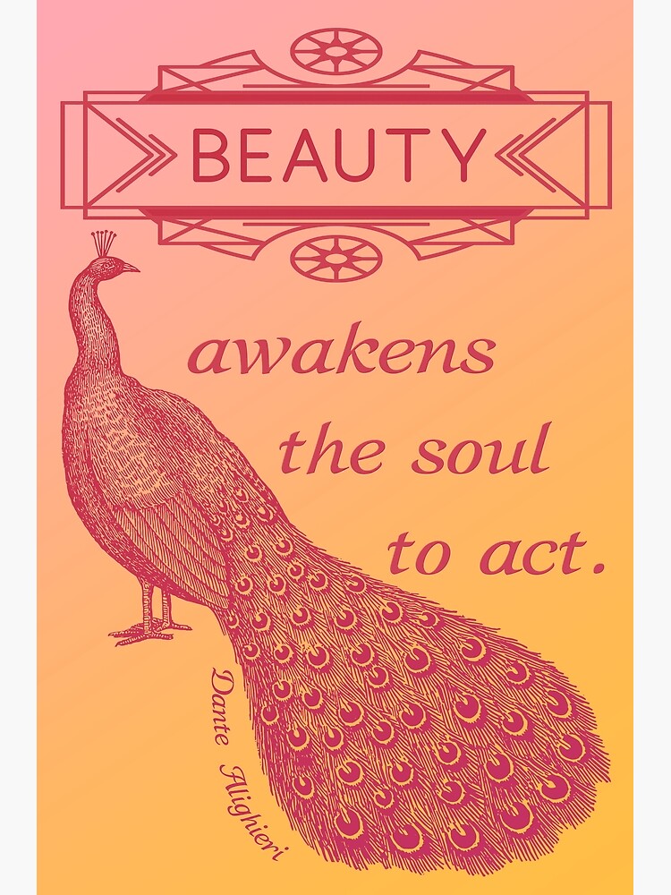 Beauty quote by famous Italian poet Dante Alighieri Poster