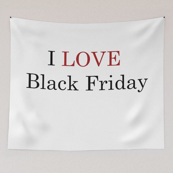 Item preview, I like Black Friday designed and sold by YaelleDark.