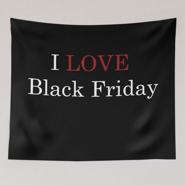 Item preview, I like Black Friday designed and sold by YaelleDark.