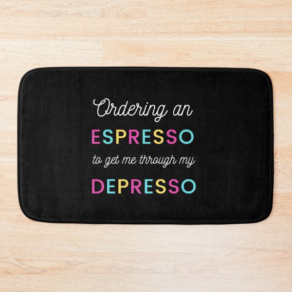 Item preview, Ordering an Espresso to get me through my Depresso designed and sold by blindvibes.