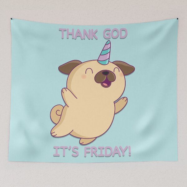 Item preview, THANK GOD IT'S FRIDAY! UNICORN PUG designed and sold by cupidchu.