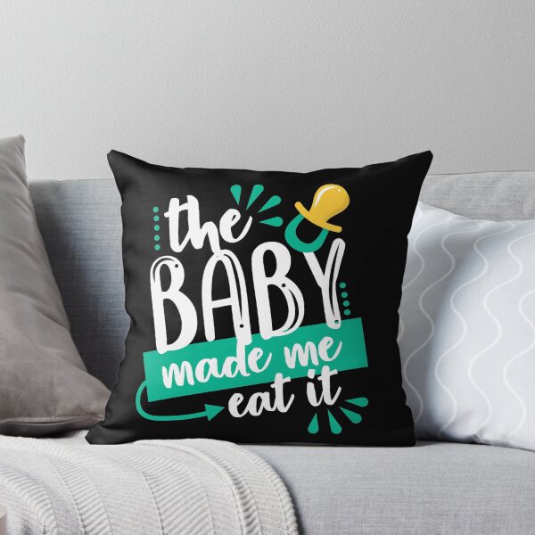 Item preview, The Baby Made Me Eat It designed and sold by Basti09.