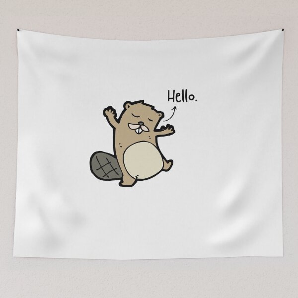 Item preview, Hello Beaver Pet Funny Happy Sarcastic Spiritual Animal Birthday Gift designed and sold by EpsilonEridani.