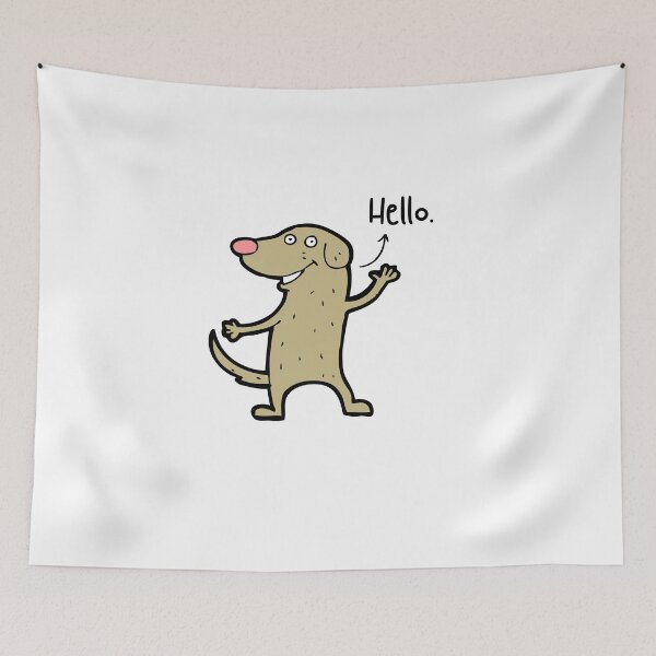 Item preview, Hello Dog Pet Funny Happy Sarcastic Spiritual Animal Birthday Gift designed and sold by EpsilonEridani.