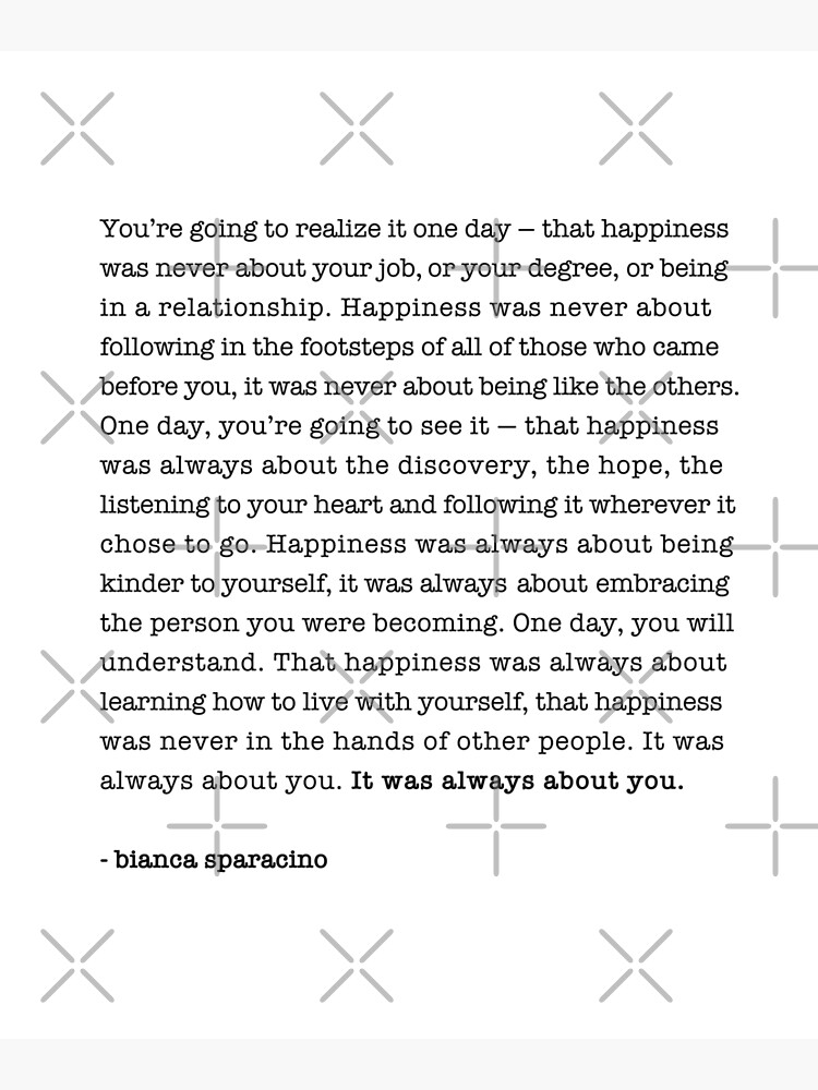 It took me a long time to realize that you can do everything right. -bianca sparacino by corbrand