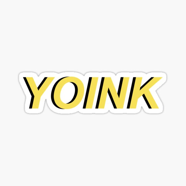 yoink or no yoink