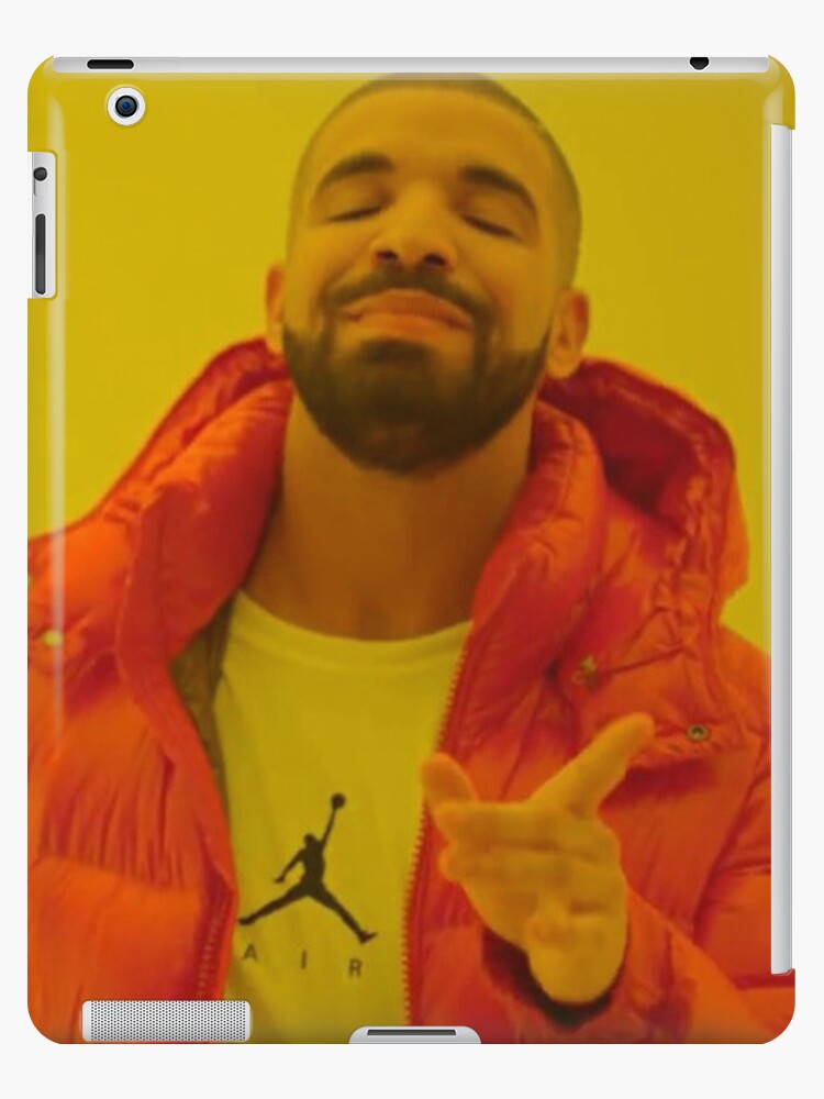 Drakeposting Hotline Bling Meme V2 Ipad Case Skin By Jamdonut1 Redbubble