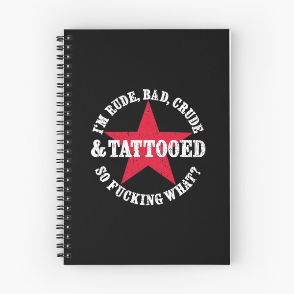 Item preview, TATTOO STATEMENT I'M RUDE, BATH, CRUDE AND TATTOOED BY SUBGIRL designed and sold by SUBGIRL.
