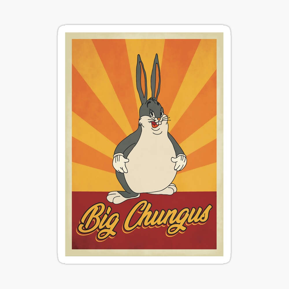 Big Chungus T-shirt Art Board Print by Foxynews89 | Redbubble