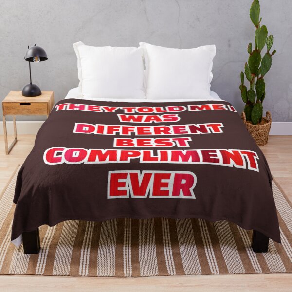 Item preview, they told me i was different best compliment ever designed and sold by omerm.