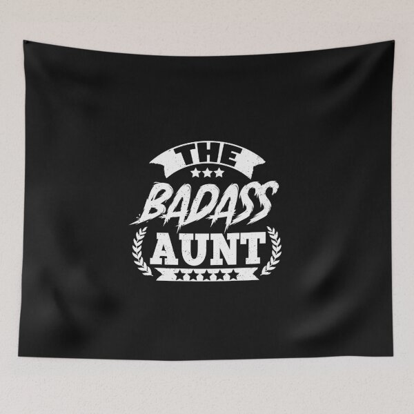 Item preview, the badass aunt! designed and sold by Cutebutfunny.