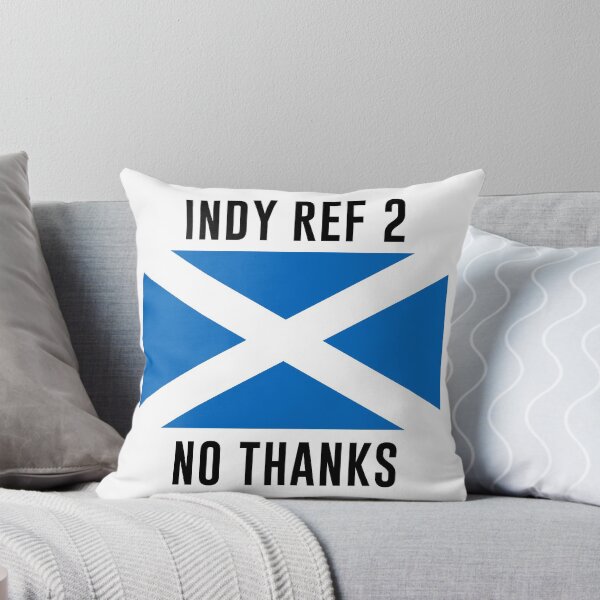 Item preview, Scotland Referendum - No Thanks - IndyRef2 designed and sold by Grayforth.