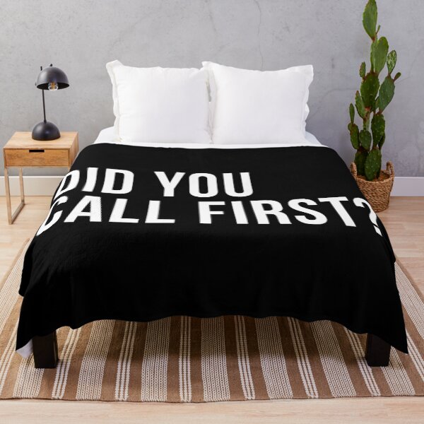 Item preview, Did You Call First? designed and sold by T-shirt For You.