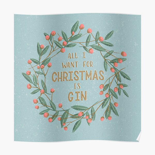 All I Want for Christmas is Gin Poster