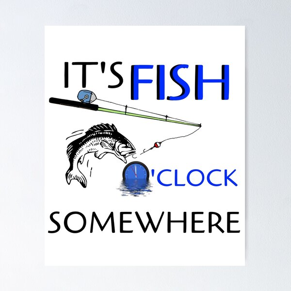 Item preview, It's Fish O'Clock Somewhere designed and sold by MagicSD Designs.