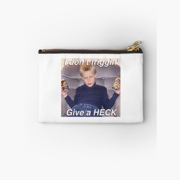 Item preview, i don't friggin' give a heck meme designed and sold by itskalymydudes.