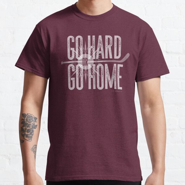Go Hard or Go Home (Hockey) Classic T-Shirt