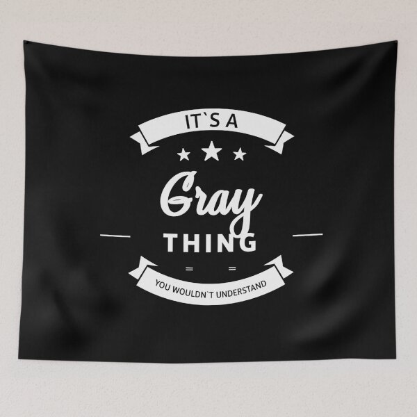Item preview, We are the craziest family in the world. Yes, we are the Grays designed and sold by Urosek.