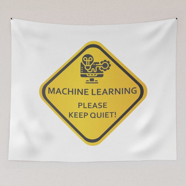 Item preview, Machine learning. Please keep quiet! designed and sold by alexpng.